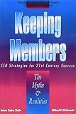 McDermott, Michael: Keeping Members: The Myths and Realities