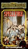 Greenwood, Ed: Spellfire Greenwood, Ed: Spellfire
