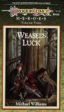 Williams, Michael: Weasel's Luck Williams, Michael: Weasel's Luck