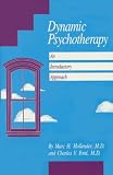 Ford, Charles V.: Dynamic Psychotherapy: An Introductory Approach Ford, Charles V.: Dynamic Psychotherapy: An Introductory Approach