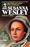 Ludwig, Charles: Susanna Wesley