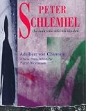 Chamisso, Adelbert Von: Peter Schlemiel Chamisso, Adelbert Von: Peter Schlemiel