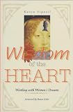 Signell, Karen: Wisdom of the Heart : Working with Women's Dreams Signell, Karen: Wisdom of the Heart : Working with Women's Dreams