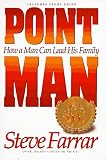 Farrar, Steve: Point Man: How a Man Can Lead His Family Farrar, Steve: Point Man: How a Man Can Lead His Family