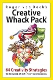 Von Oech, Roger: Creative Whack Pack Von Oech, Roger: Creative Whack Pack