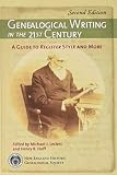 Hoff, Henry B.: Genealogical Writing in the 21st Century: A Guide to Register Style and More