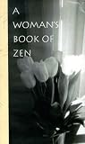 Ehlers, Lesley: A Woman's Book of Zen