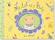 My Life As a Baby: Record Keeper and Photo Album (Record Keeper)