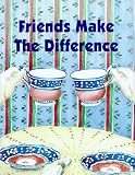 Hewlett, Rasheen: Friends Make the Difference Hewlett, Rasheen: Friends Make the Difference
