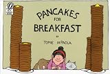 De Paola, Tomie: Pancakes for Breakfast De Paola, Tomie: Pancakes for Breakfast