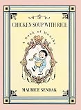 Sendak, Maurice: Chicken Soup With Rice: A Book of Months Sendak, Maurice: Chicken Soup With Rice: A Book of Months