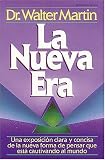 Martin, Walter: LA Nueva Era/the New Age Martin, Walter: LA Nueva Era/the New Age