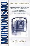 Martin, Walter: Mormonismo/Mormonism Martin, Walter: Mormonismo/Mormonism