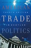Destler, I.M.: American Trade Politics