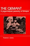 Gamst, Frederick C.: Qemant: A Pagan-Hebraic Peasantry of Ethiopia Gamst, Frederick C.: Qemant: A Pagan-Hebraic Peasantry of Ethiopia