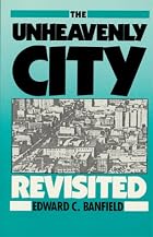 The Unheavenly City Revisited by Edward C.&hellip;