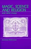 Malinowski, Bronislaw: Magic Science and Religion and Other Essays