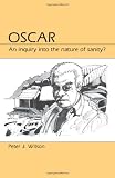 Wilson, Peter J.: Oscar: An Inquiry into the Nature of Sanity? Wilson, Peter J.: Oscar: An Inquiry into the Nature of Sanity?