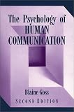Goss, Blaine: The Psychology of Human Communication Goss, Blaine: The Psychology of Human Communication