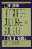 Blount, Ben G., Comp: Language, Culture, and Society: A Book of Readings Blount, Ben G., Comp: Language, Culture, and Society: A Book of Readings