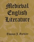 Garbaty, Thomas J.: Medieval English Literature Garbaty, Thomas J.: Medieval English Literature