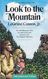 Cannon: Look to the Mountain
