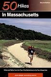 White, Brian: Fifty Hikes in Massachusetts: Hikes and Walks from the Top of the Berkshires to the Tip of Cape Cod