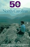 Williams, Robert L.: 50 Hikes in the Mountains of North Carolina