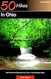 Ramey, Ralph: 50 Hikes in Ohio : Day Hikes and Backpacking Trips in the Buckeye State Ramey, Ralph: 50 Hikes in Ohio : Day Hikes and Backpacking Trips in the Buckeye State