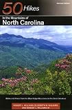 Williams, Elizabeth W.: 50 Hikes in the Mountains of North Carolina: Walks and Hikes from the Blue Ridge Mountains to the Great Smokies