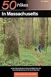 White, Brian: 50 Hikes in Massachusetts: A Year-Round Guide to Hikes and Walks from the Top of the Berkshires to the Tip of Cape Cod