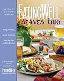Romanoff, Jim: Eatingwell Serves Two: 150 Healthy in a Hurry Suppers Romanoff, Jim: Eatingwell Serves Two: 150 Healthy in a Hurry Suppers