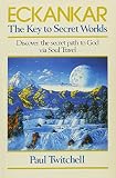 Twitchell, Paul: Eckankar: The Key to Secret Worlds