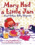 Lansky, Bruce: Mary Had a Little Jam, and Other Silly Rhymes