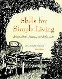 Tillotson, Betty: Skills for Simple Living Tillotson, Betty: Skills for Simple Living