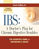 Guillory, Gerard: Ibs a Doctor's Plan for Chronic Digestive Troubles: A Doctors Plan for Chronic Digestive Troubles Guillory, Gerard: Ibs a Doctor's Plan for Chronic Digestive Troubles: A Doctors Plan for Chronic Digestive Troubles