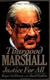 Gallen, David: Thurgood Marshall: Justice for All