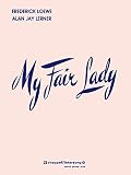 [???]: My Fair Lady: Vocal Score