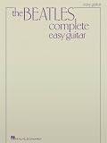 Editorial Staff: Beatles Complete Easy Guitar Editorial Staff: Beatles Complete Easy Guitar