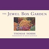 Hobbs, Thomas: The Jewel Box Garden Hobbs, Thomas: The Jewel Box Garden
