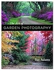 The Art of Garden Photography