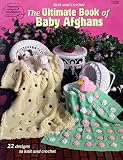 Leinhauser, Jean: The Ultimate Book of Baby Afghans