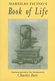 Ficino, Marsilio: Marsilio Ficino: The Book of Life