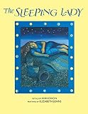 Dixon, Ann: The Sleeping Lady Dixon, Ann: The Sleeping Lady