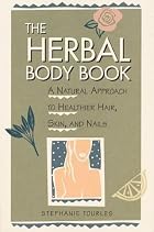 Herbal Body Book by Stephanie Tourles