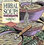 Bass, Ruth: Herbal Soups: A Fresh from the Garden Cookbook