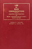 Teeter, Dwight L.: Law of Mass Communications: Freedom and Control of Print and Broadcast Media