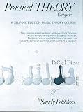 Feldstein, Sandy: Practical Theory Complete: A Self-Instruction Music Theory Course
