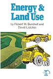 Burchell, and: Energy and Land Use Burchell, and: Energy and Land Use