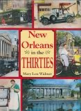 Widmer, Mary Lou: New Orleans in the Thirties Widmer, Mary Lou: New Orleans in the Thirties